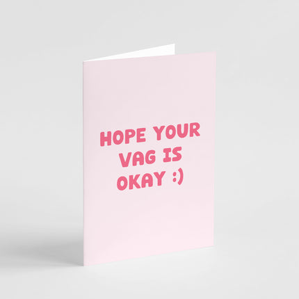 Hope Your Vag Is Okay