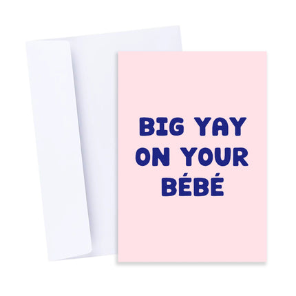 Big Yay on Your Bébé
