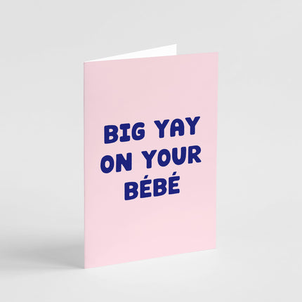 Big Yay on Your Bébé