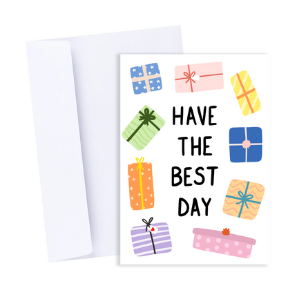 Have The Best Day Card
