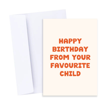 Favourite Child Happy Birthday Card