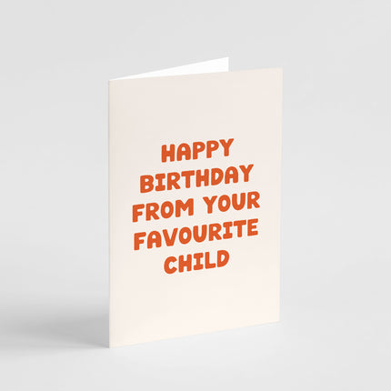 Favourite Child Happy Birthday Card