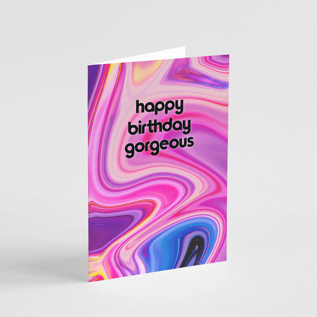 Happy Birthday Gorgeous Card