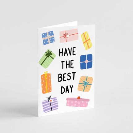 Have The Best Day Card