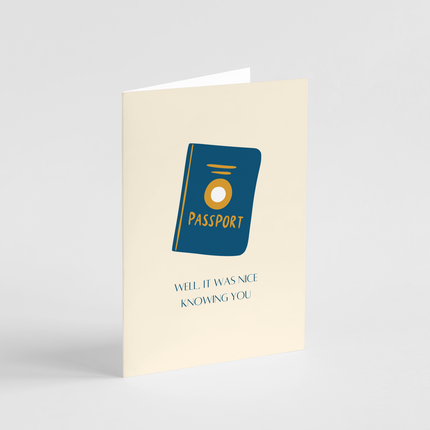 Nice Knowing You Card