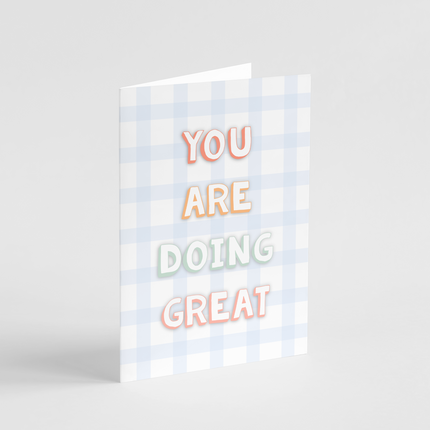 You Are Doing Great Card