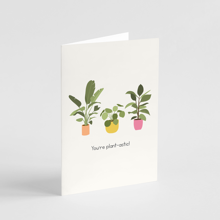 You're Plantastic Card